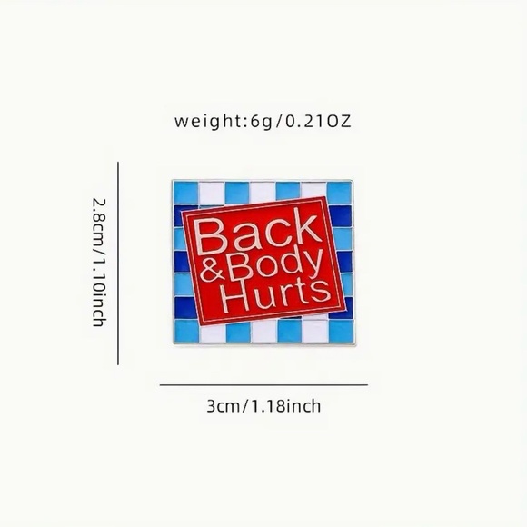 Back & Body Hurts Lapel Scatter Pin Brooch Modern - Picture 3 of 5